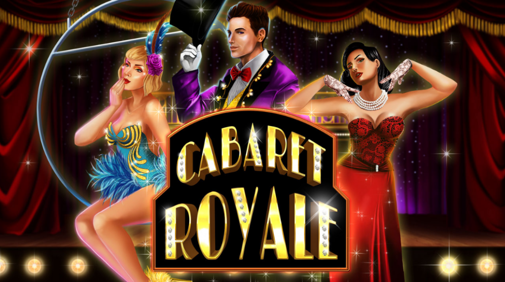 Cabaret Royale Game