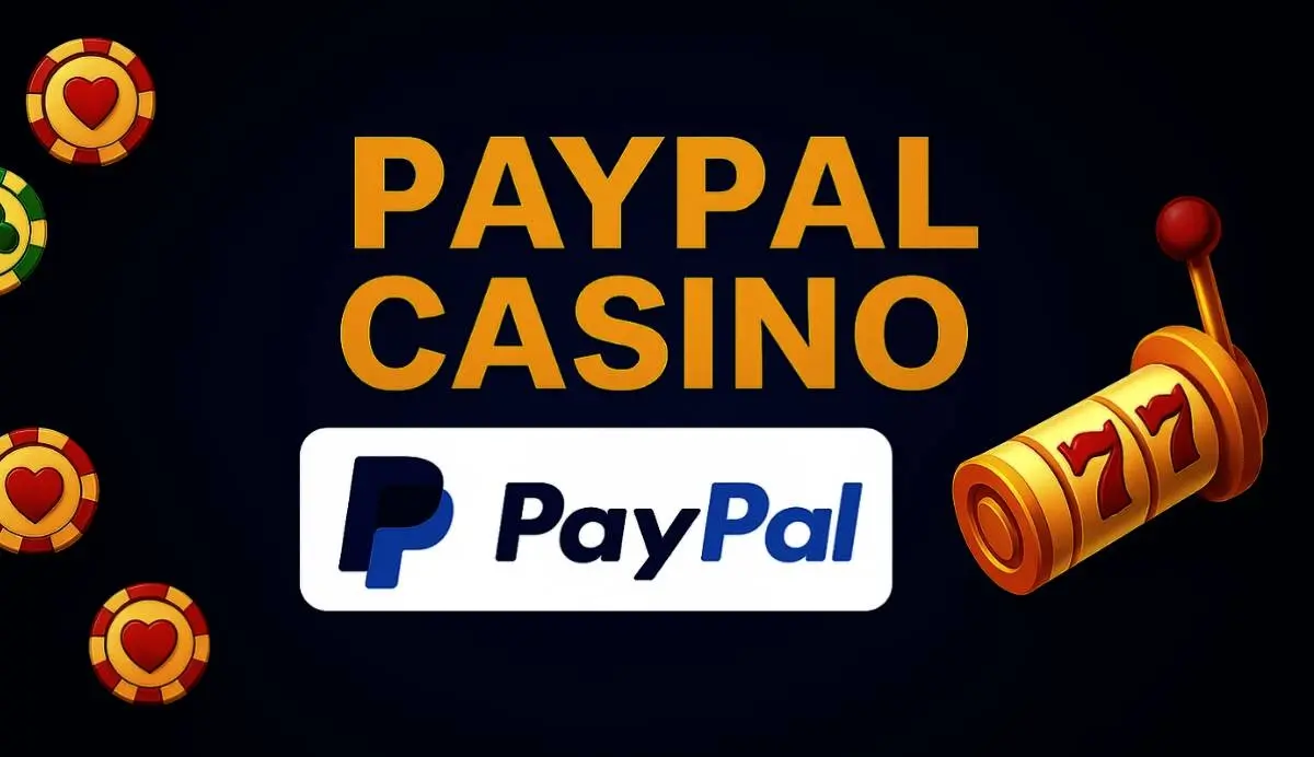 PayPal casinos real money