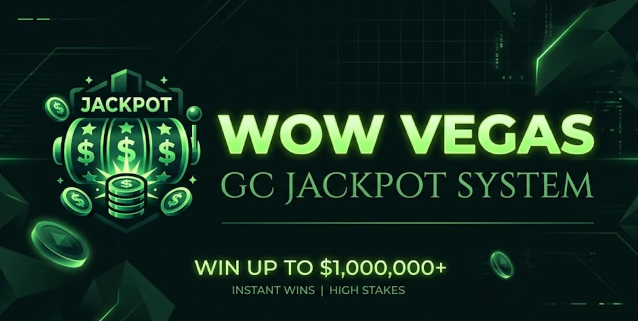 WOW Vegas GC jackpot system
